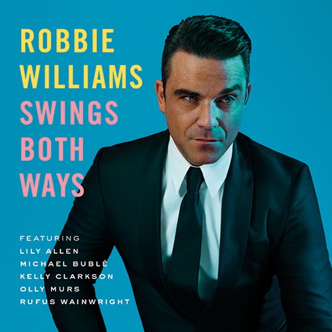 Robbie Williams «Swings both ways»